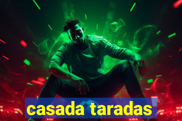 casada taradas